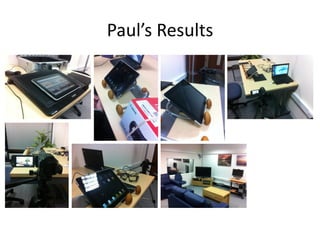Paul’s Results
 
