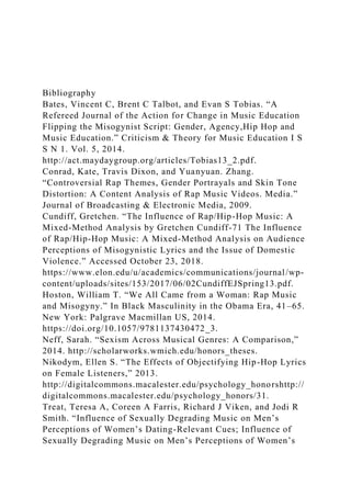 Bibliography
Bates, Vincent C, Brent C Talbot, and Evan S Tobias. “A
Refereed Journal of the Action for Change in Music Ed...