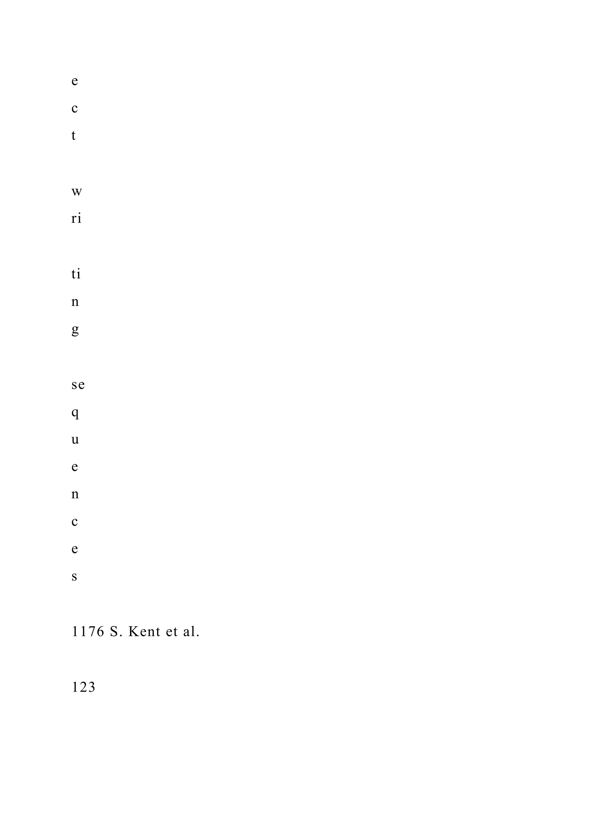 e
c
t
w
ri
ti
n
g
se
q
u
e
n
c
e
s
1176 S. Kent et al.
123
 