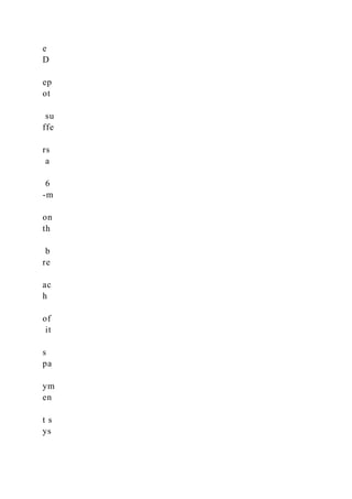 e
D
ep
ot
su
ffe
rs
a
6
-m
on
th
b
re
ac
h
of
it
s
pa
ym
en
t s
ys
 