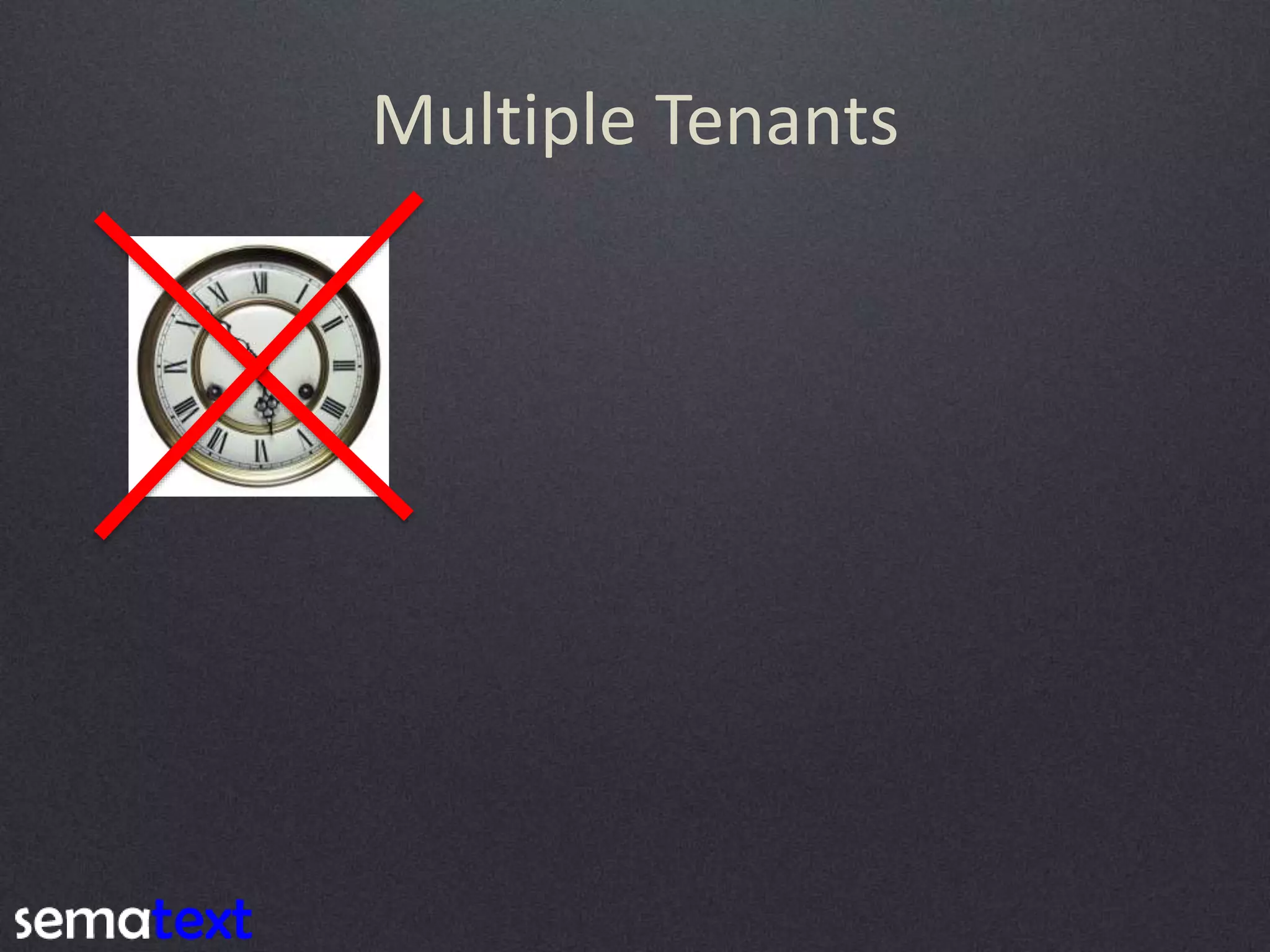 Multiple Tenants 