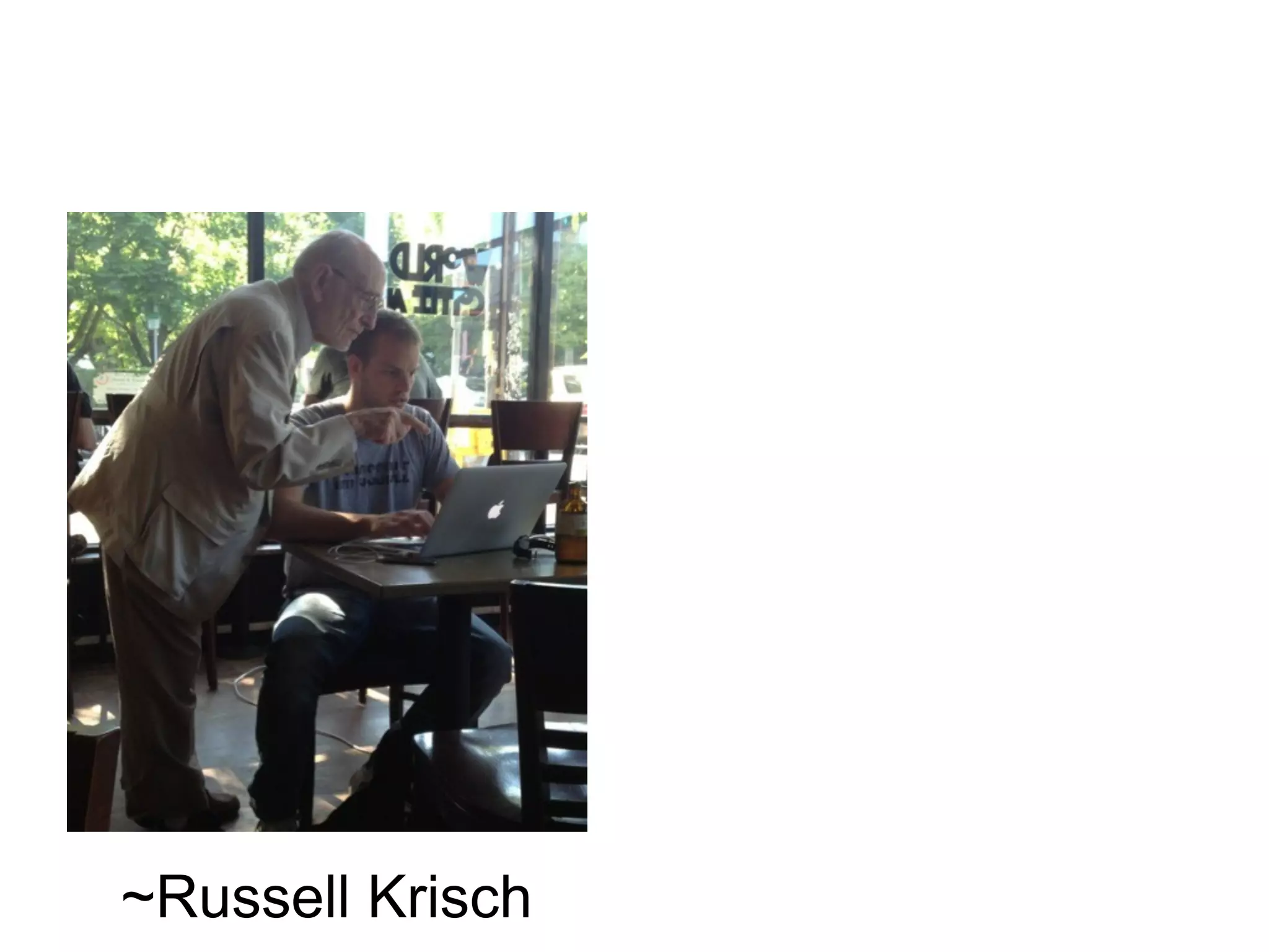 ~Russell Krisch
 