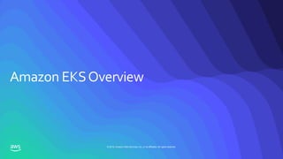 © 2019, Amazon Web Services, Inc. or its affiliates. All rights reserved.
 