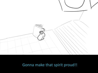 Gonna make that spirit proud!!
 