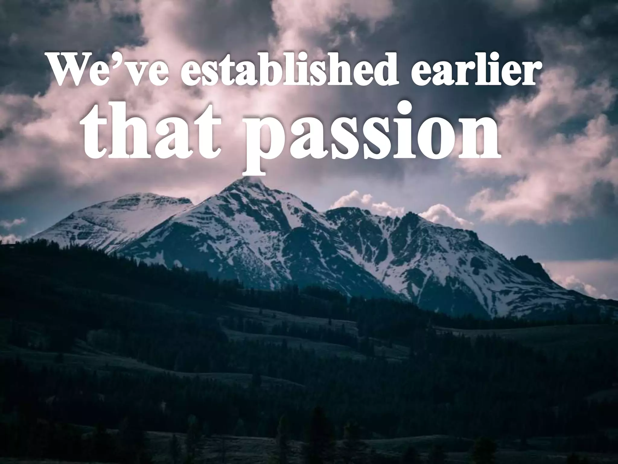 Running Low on Passion? Remember the First Day Feeling!