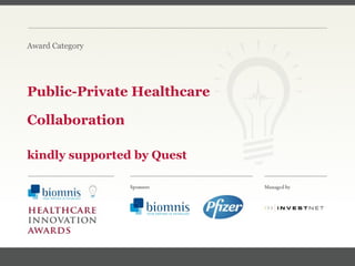 FACC, Cardiologist, Cleveland Clinic (US) Public-Private Healthcare Collaboration kindly supported by Quest   Award Category 