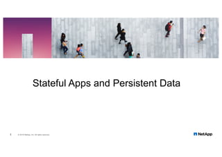Stateful Application Example Running stateful applications in containers with k8 s persistent ...