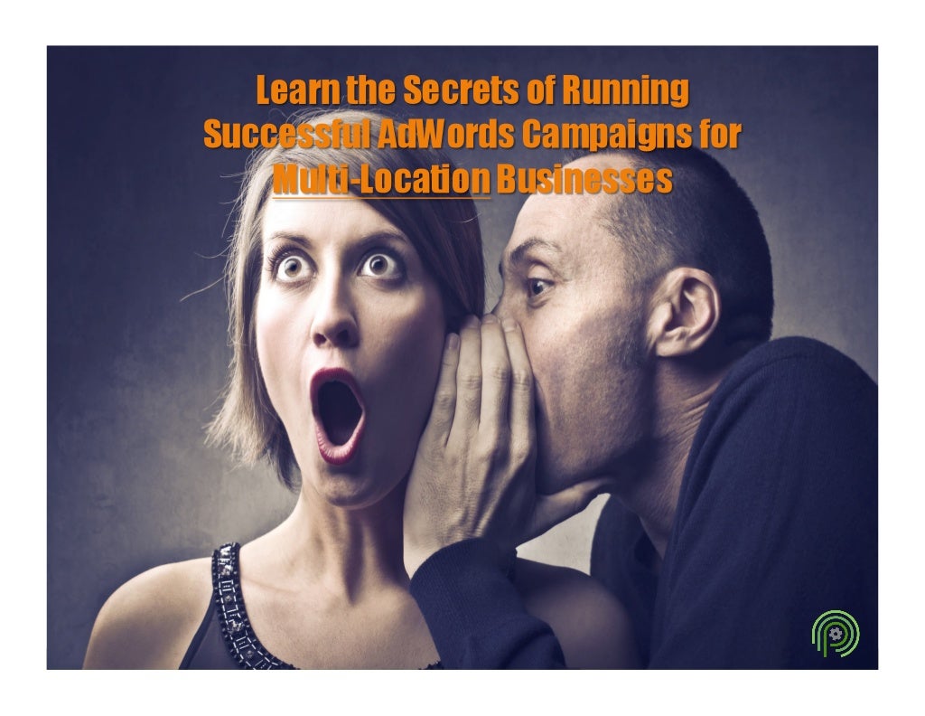 How to Run Successful Adwords Campaigns for MultiLocation