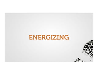 ENERGIZING


             52
 