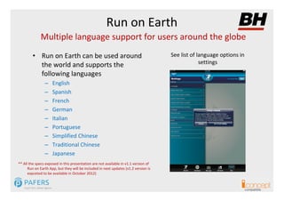 Key features of Run on earth  App for i.Concept by BH Fitness machines