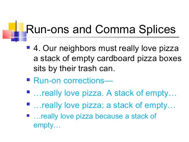 run ons and comma splices ppt comma splice examples