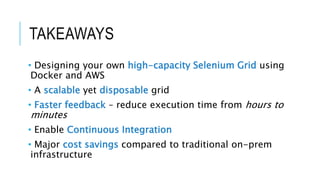 Run tests at scale with on-demand Selenium Grid using AWS Fargate | PPTX