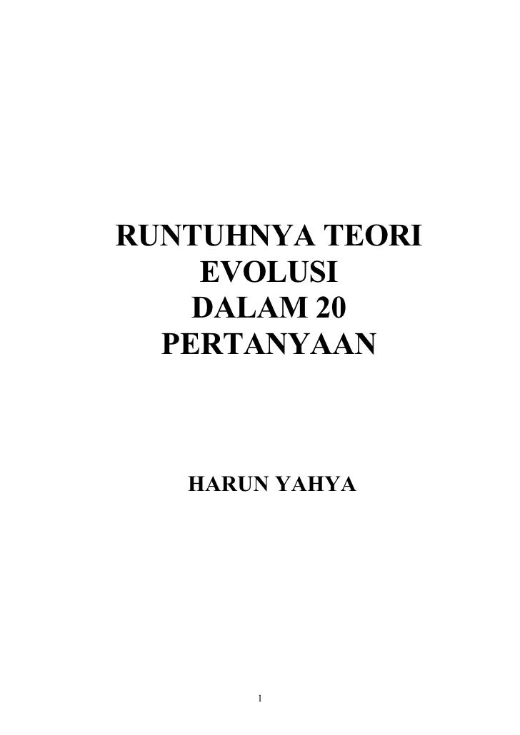 Runtuhnya Teori Evolusi Dalam 20 Pertanyaan Hy