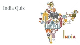 India Quiz
 