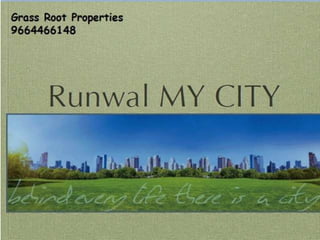 Runwal My City...My Desire Prelaunched In Dombivali