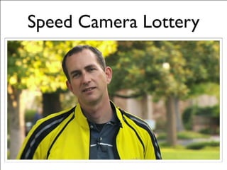 Speed Camera Lottery
 