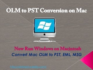 Convert Mac OLM to PST, EML, MSG
http://olminpst.weebly.com/
 