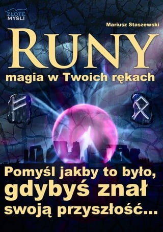 Runy - magia w Twoich rękach