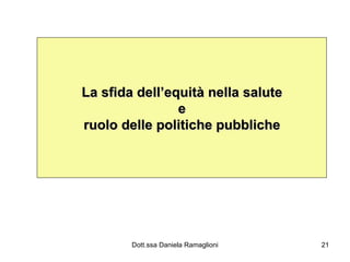 La sfida dell’equità nella salute e ruolo delle politiche pubbliche 