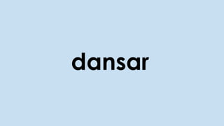 dansar
 