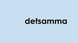 detsamma
 
