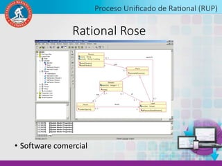 Rational Rose
• Software comercial
 