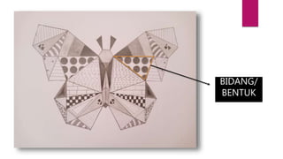 BIDANG/
BENTUK
 