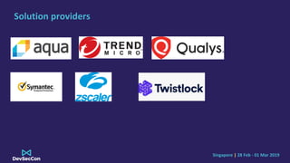Singapore | 28 Feb - 01 Mar 2019
Solution providers
 