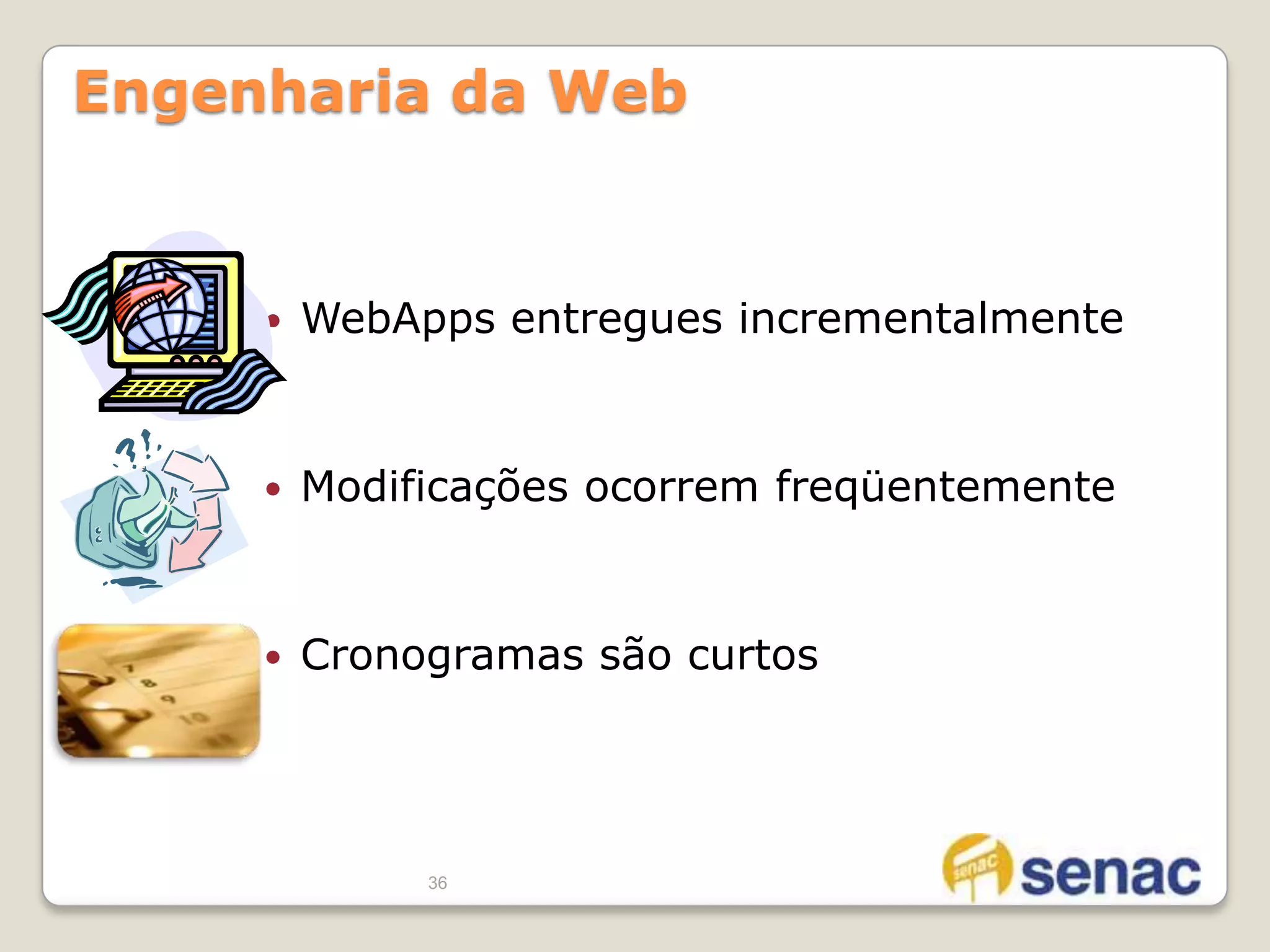 Engenharia da Web – Atributos de WebAppsConcentração em redes
