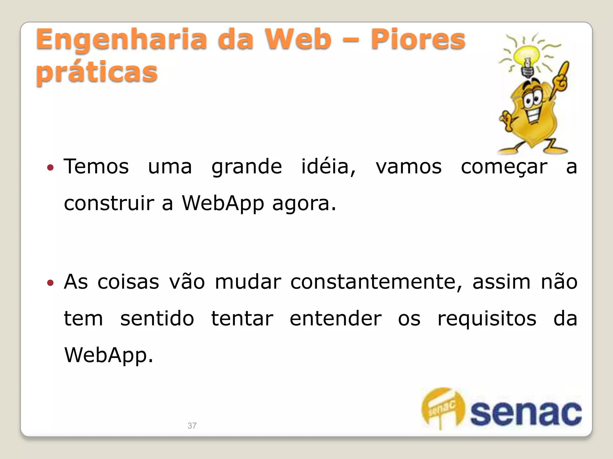 WebApps estão disponíveis em redes