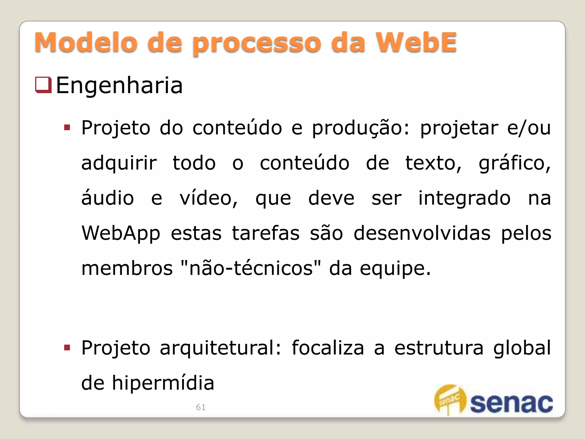 37Engenharia da Web – Piores práticasTemos uma grande idéia, vamos começar a construir a WebApp agora.As coisas vão mudar constantemente, assim não tem sentido tentar entender os requisitos da WebApp.
