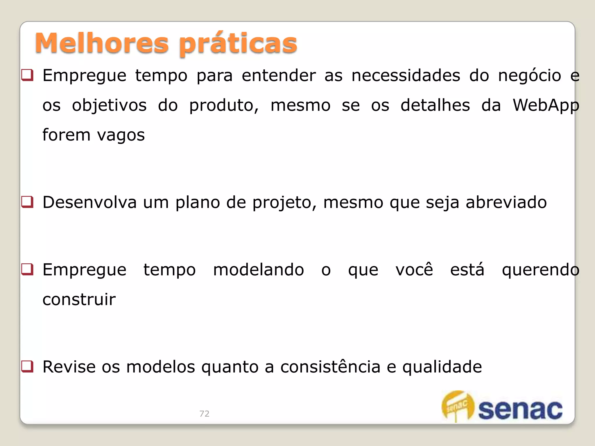 arte e tecnologia43Engenharia da Web Atributos de WebAppsConcentradas em Redes 