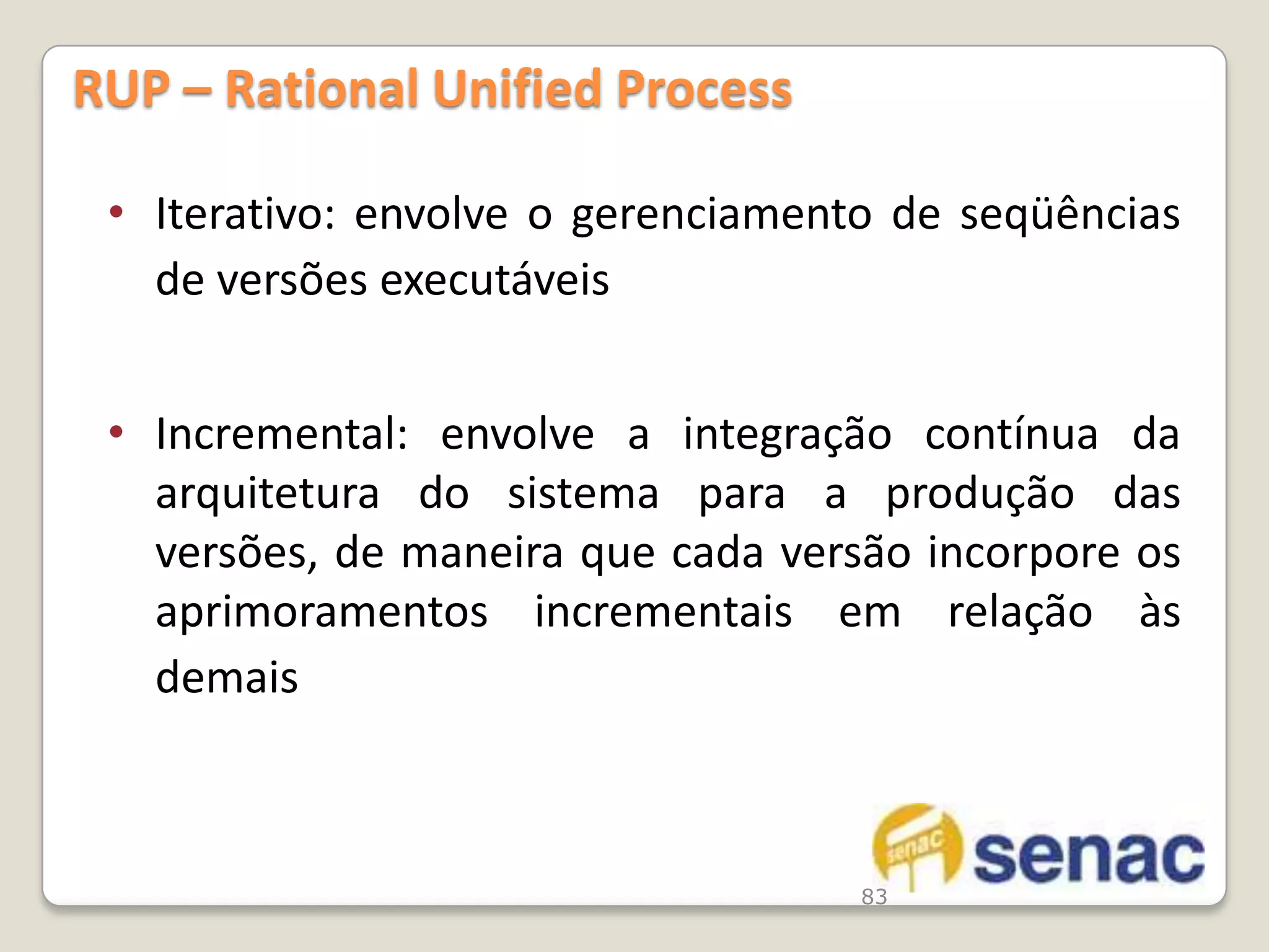 Os usuários querem acesso na base de “24/7/365”47Engenharia da Web Atributos de WebAppsEvolução contínua