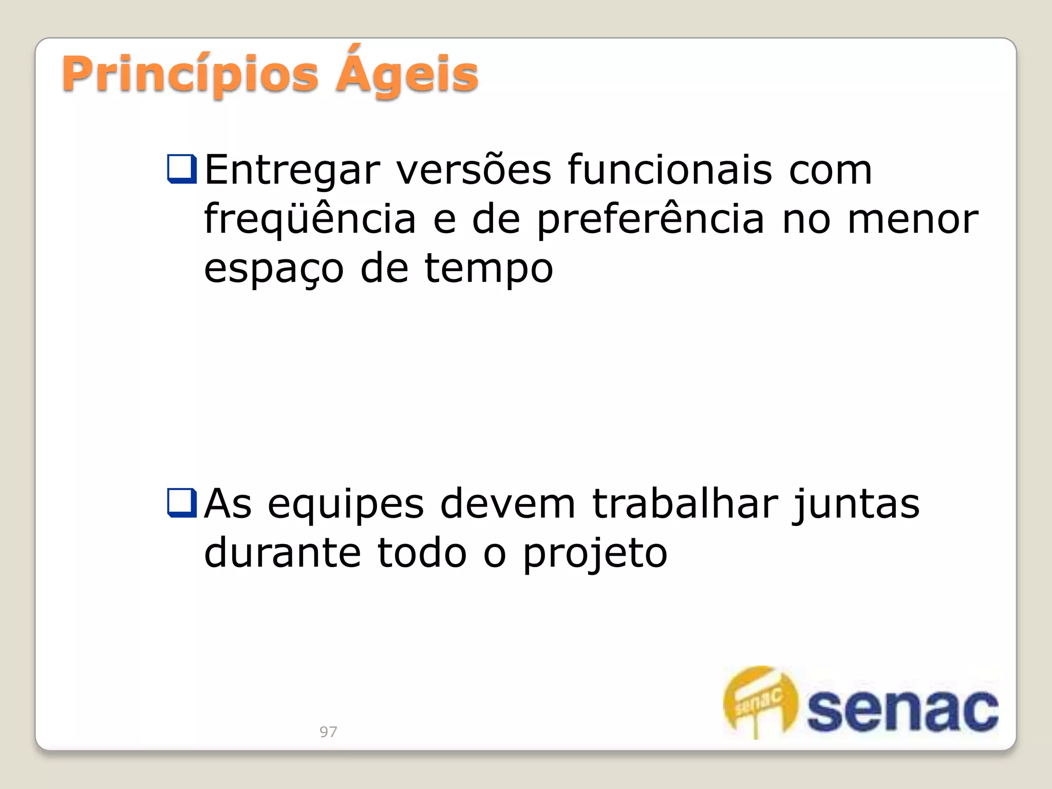 Enfatizar o desenvolvimento evolutivo ou incremental usando ciclos de desenvolvimento curtos53Camadas da Engenharia da WebMétodos
