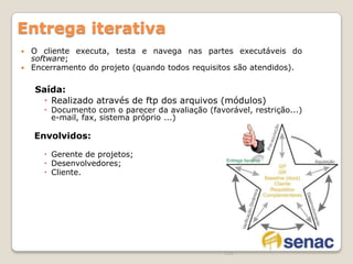 Modelo de processo da WebE58Iterativo e incremental