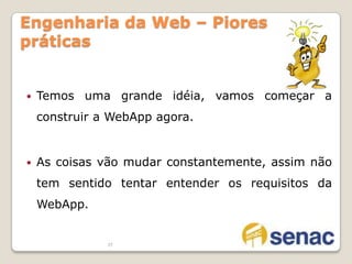 WebApps estão disponíveis em redes