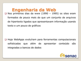 necessita atender às necessidades de uma comunidade diversificada de clientes28