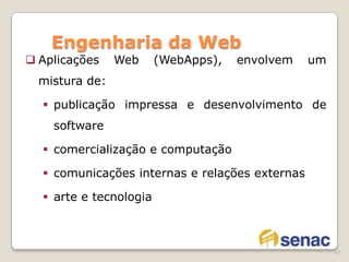 29Engenharia da Web – Atributos de WebAppsImpulsionadas pelo conteúdo