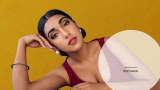 RUPI KAUR
 