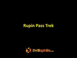 Rupin Pass Trek
 