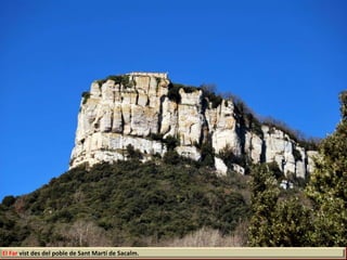 El Far vist des del poble de Sant Martí de Sacalm.
 