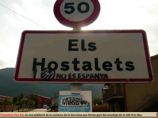 Hostalets d'en Bas és una població de la comarca de la Garrotxa que forma part del municipi de la Vall d'en Bas.
 