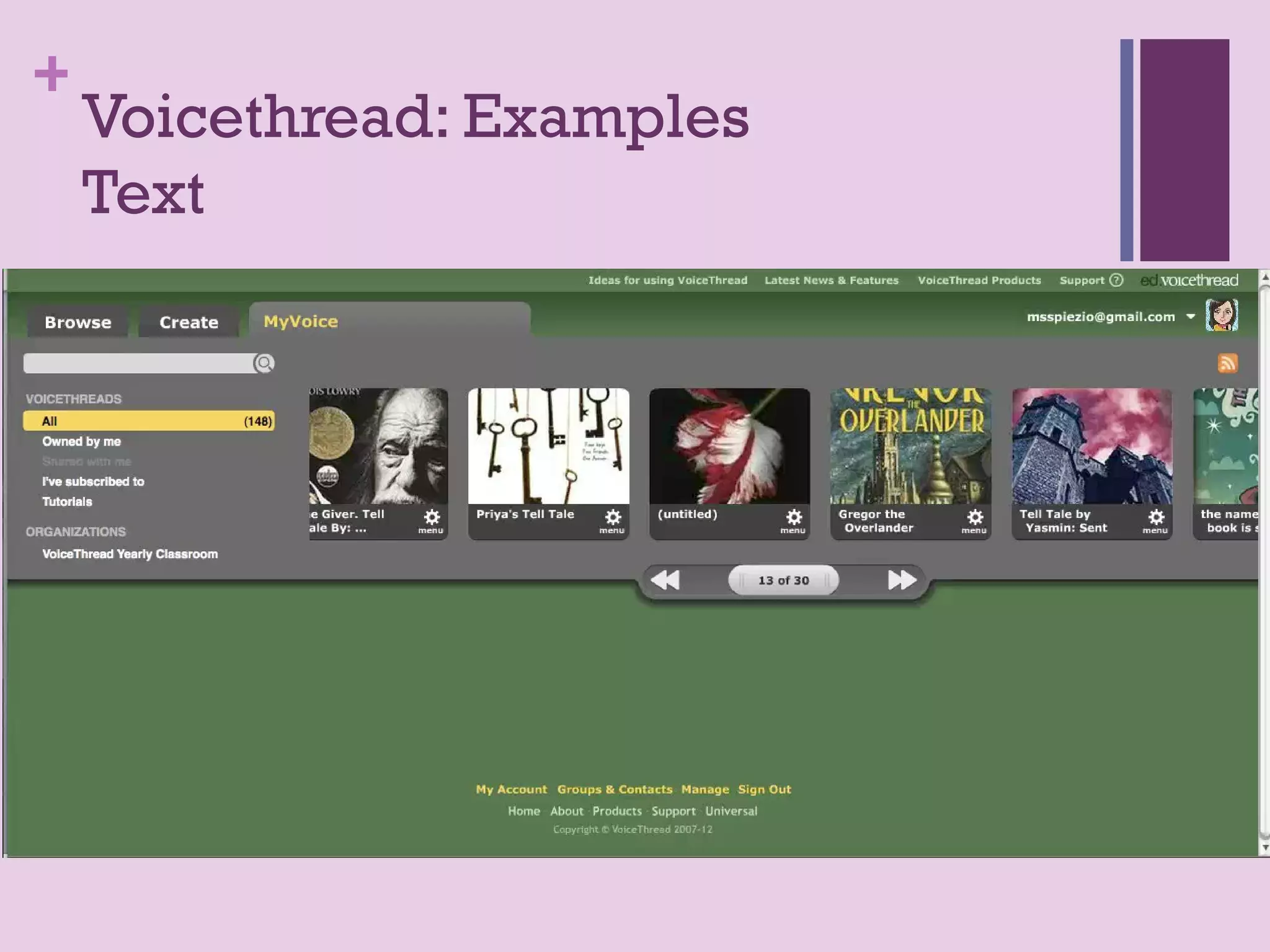 +
    Voicethread: Examples
    Text
 