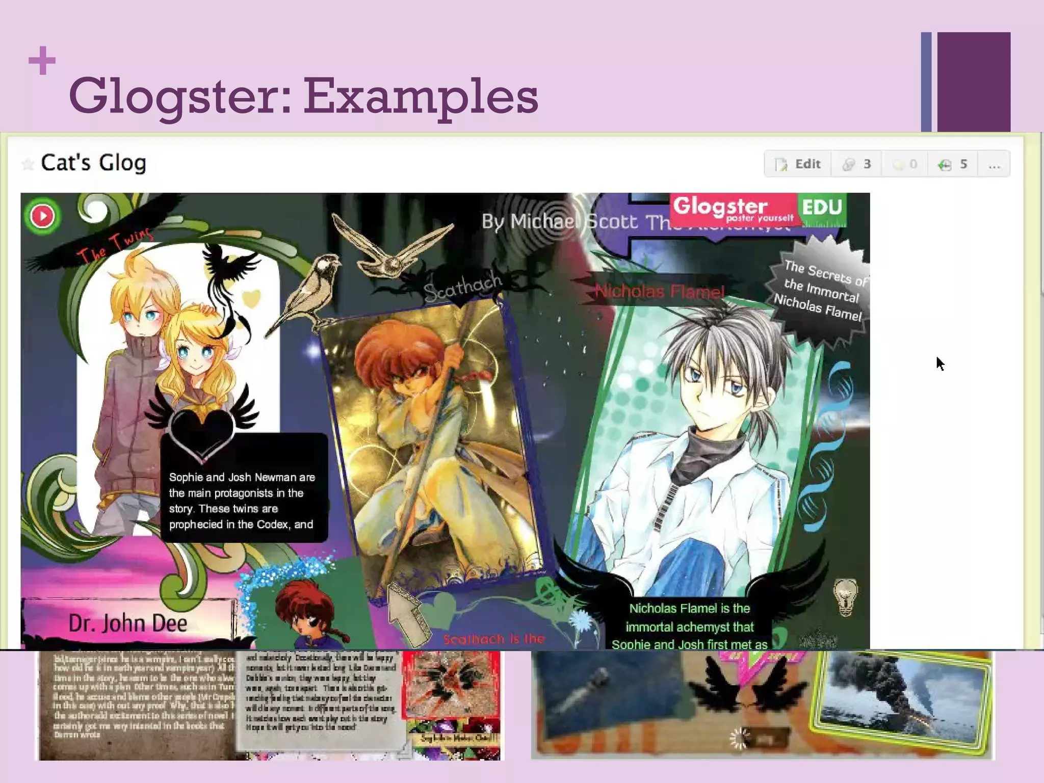 +
    Glogster: Examples
 