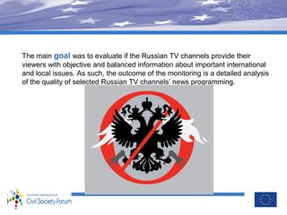 Monitoring of Russian propaganda on TV 