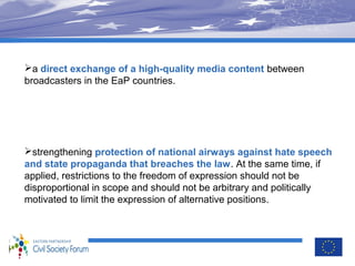 Точки зору, виражені в цій публікації, не обов'язково відображають погляди і думки
Європейського Союзу
ENP East Media Free...