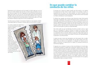 conducta de los niños
Transmítanle que las decisiones que han tomado no tienen nada que ver con el                Al principio de la ruptura los padres tendrán que estar atentos a los cambios
amor que le tienen. Déjenle claro que ellos no tienen nada que decidir allí, que es         de conducta de los hijos. Estos se suelen localizar en las comidas, el sueño, el
una cosa de los padres. Con ello le apartarán de tomar decisiones dolorosas que             acatamiento de las normas o las notas escolares. Los niños se muestran más
hagan que se alíen con uno o con otro. Los niños suelen apoyar a aquel que sienten          inquietos o continuamente retan a sus padres. Con todo lo anterior están mostrando
más débil, aquel que ellos piensan que necesita más protección tras la ruptura de           su enfado y ansiedad por lo que está pasando.
la familia. El riesgo de esto es que toda alianza se realiza contra algo y, en el caso
que estamos tratando, ese algo sería uno de sus progenitores.                               Es habitual que, pasadas unas semanas, estas alteraciones vayan disminuyendo
                                                                                            hasta llegar a desaparecer. No se alarme. Permanezca atento y busque volver a la
Sus hijos no son su terapia, ni tan siquiera el bastón en el que apoyarse. Ustedes          normalidad cuanto antes, así facilitará que sus hijos se tranquilicen. Informe a su
como padres deben ser sus guías, el anclaje a partir del cual conocer el mundo.             entorno, especialmente al tutor escolar, de lo que está ocurriendo en casa, con la
                                                                                            intención de que comprendan la etapa vital que están viviendo. Pero no por ello
Si a usted, un adulto con experiencia y                                                     busquen justiﬁcar nada más allá de un periodo de tiempo prudencial, ni permitan
recursos emocionales, le cuesta                                                             que ello sea excusa para no acatar sus responsabilidades.
superar la ruptura,
debería pensar                                                                              Dos errores suelen ser aquí los habituales. El primero es darle al niño un lugar
cuánto                                                                                      que no le corresponde. Si usted se convierte en amigo de sus hijos los deja
más le va                                                                                   huérfanos. Usted puede comprender, ponerse en su lugar para entenderlos, pero
a costar                                                                                    no comportarse como uno de ellos. Usted es la guía de su hogar, debe marcar las
a su hijo                                                                                   directrices a la hora de la comida, de las salidas, los horarios, las responsabilidades,
asumirla                                                                                    la educación o las tareas escolares.
y, además,
acarrear con                                                                                Si desiste de poner límites está maltratando a sus hijos porque ellos no saben
el dolor que                                                                                dónde están y hará que se sientan perdidos. Por otro lado, cuando ocurre esto,
observa en sus                                                                              muchos niños se creen con la capacidad y la obligación de intentar que sus
padres. Construya su                                                                        padres se reconcilien. Al observar que no lo logran, su frustración alimenta sus
nueva vida desde el                                                                         sentimientos negativos.
mismo momento que
se presente la ruptura de                                                                   El segundo error es volcarse en exceso en ellos, convirtiéndoles en el eje de todas
su relación de pareja. Con                                                                  las decisiones del adulto. Los padres aquí condicionan cualquier acto en sus vidas
ello se ayudará a superar                                                                   a sus hijos, dejando de lado sus propias necesidades y emociones. Mostrarles una
el trance y pondrá las                                                                      atención excesiva es leído por el niño como una ganancia, lo que puede implicar
condiciones para que sus hijos                                                              un refuerzo de la conducta que pretendemos extinguir. Aún peor resulta cuando
sean felices.                                                                               los niños interpretan la conducta de sus progenitores como sumisión a sus deseos.
                                                                                            Estos niños pueden pensar que son ellos los que pueden tomar las decisiones,
                                                                                            condicionando la organización familiar a sus deseos infantiles. Estos niños
                                                                                            pueden llegar a aprovecharse de la situación de incomunicación entre sus padres,
                                                                                            manipulándoles según sus propios intereses.


                                                                                                                                  9
 