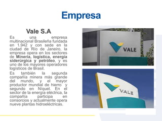Compania Vale RUPTURA DE REPRRESA BRASIL.pptx