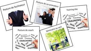 Posture de coach 
 