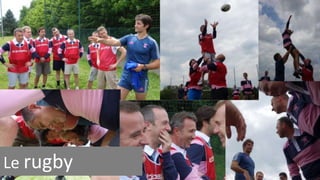 Le rugby 
 